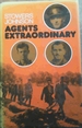 Agents Extraordinary