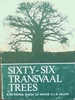 Sixty-Six Transvaal Trees