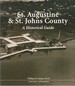 St. Augustine and St. Johns County: A Historical Guide