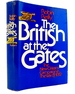 The British at the Gates-the New Orleans Campaign in the War of 1812