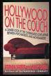 Hollywood on the Couch: a Candid Look at the Overheated Love Affair Between Psychiatrists and Moviemakers