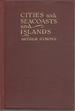 Cities and Sea-Coasts and Islands