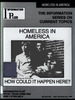 Homeless in America: How Could It Happen Here? (the Information Series on Current Topics)