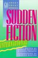 Sudden Fiction International: 60 Short Stories