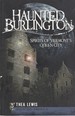 Haunted Burlington: Spirit's of Vermont's Queen City