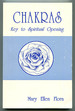 Chakras: Key to Spiritual Opening