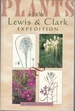 Plants of the Lewis and Clark Expedition (Lewis & Clark Expedition)