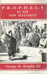 Prophecy in the New Testament