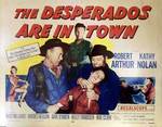 The Desperados Are in Town