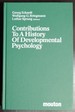 Contributions to a History of Developmental Psychology: International William T. Preyer Symposium (New Babylon, Studies in the Social Sciences)