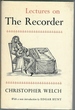 Lectures on the Recorder in Relation to Literature