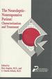 The Neuroleptic Nonresponsive Patient: Characterization and Treatment ( Progress in Psychiatry Series, #27)