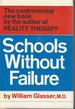 Schools Without Failure [Signed By Author]