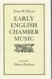 Early English Chamber Music From the Middle Ages to Purcell