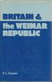 Britain and the Weimar Republic: the British Documents