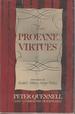 The Profane Virtues: Four Studies of the Eighteenth Century