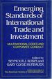 Emerging Standards of International Trade and Investment