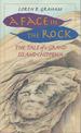 A Face in the Rock: a Tale of the Grand Island Chippewa [Signed By Author]