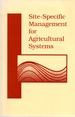 Proceedings of Site-Specific Management for Agricultural Systems: Second International Conference, March 27-30, 1994 Thunderbird Hotel, 2201