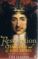 Restoration: Charles II and His Kingdoms: 1660-1685