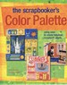 The Scrapbooker's Color Palette