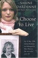 I Choose to Live