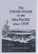 The United States in the Asia Pacific Since 1945