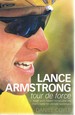 Lance Armstrong: Tour De Force