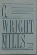 C. Wright Mills: a Native Radical and His American Intellectual Roots
