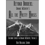 Beyond Borders: Cormac McCarthy's All the Pretty Horses