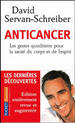 Anticancer: Prevenir ET Lutter Grace a Nos Defenses Naturelles