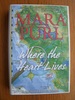 Where the Heart Lives: A Milford-Haven Novel