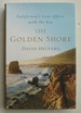 The Golden Shore: California's Love Affair With the Sea [Signed]