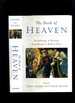 The Book of Heaven; an Anthology of Writings From Ancient to Modern Times