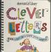 Clever Letters: Fun Ways to Wiggle Your Words (American Girl Library)