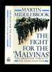 The Fight for the Malvinas: the Argentine Forces in the Falklands War (Signed)