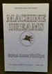 Machine Dreams (Signed Uncorrected Proof)