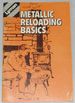 Lyman: Metallic Reloading Basics