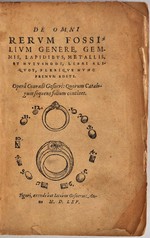 De Omni Rerum Fossillium Genere, Gemmis, Lapidibus, Metallis, Et Huiusmodi, Libri Aliquot, Plerique Nunc Primum Editi