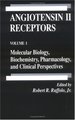 Angiotensin II Receptors, Volume 1: Molecular Biology, Biochemistry, Pharmacology, and Clinical Perspectives