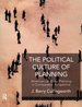 The Political Culture of Planning: American Land Use Planning in Comparative Perspective