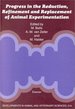 Progress in the Reduction, Refinement and Replacement of Animal Experimentation.; Proceedings of the 3rd World Congress on Alternatives and Animal Use in the Life Sciences, Bologna, Italy, 29 August to 2 September 1999