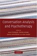 Conversation Analysis and Psychotherapy