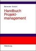 Handbuch Projektmanagement (Gebundene Ausgabe) Betriebswirtschaftslehre Bwl Projektabschluss Projektdurchfhrung Projekterfolg Projektinitialisierung Projektmanagement Lehrbuch Projektplanung Wirtschaftswissenschaften Michael Bernecker (Herausgeber),...