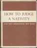 How to Judge a Nativity (Astrology for All Series, Vol. III) Original Title: How to Judge a Nativity, Part 1