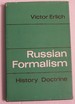 Russian Formalism: History, Doctrine