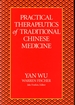 Practical Therapeutics of Traditional Chinese Medicine