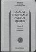 Load & Resistance Factor Design: Manual of Steel Construction Volume 2: Connections