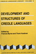 Development and Structures of Creole Languages: Essays in Honor of Derek Bickerton