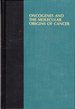 Oncogenes and the Molecular Origins of Cancer Cold Spring Harbor Monograph Series, No. 18)